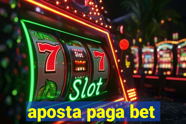 aposta paga bet